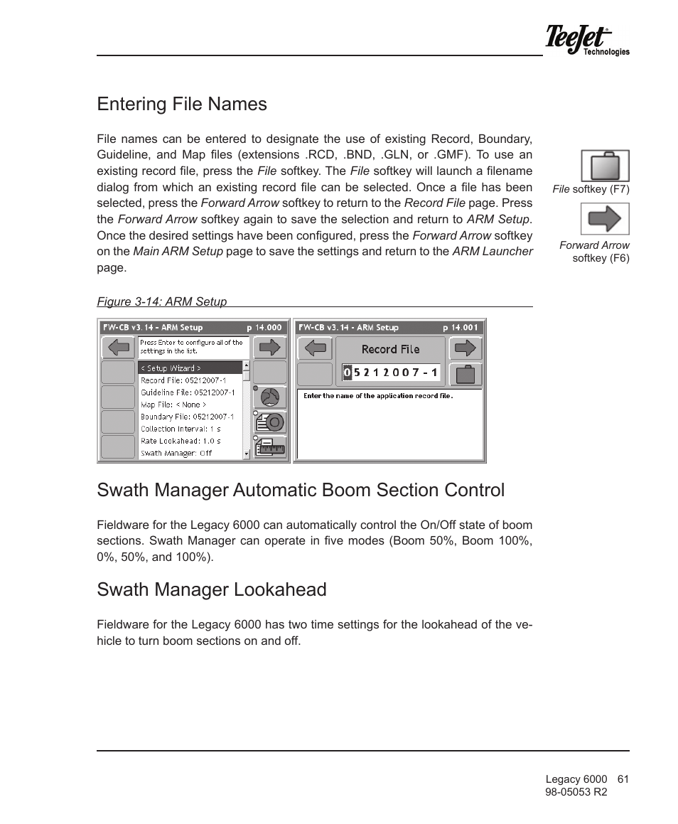 Entering file names, Swath manager lookahead | TeeJet Legacy 6000 Manual User Manual | Page 66 / 159