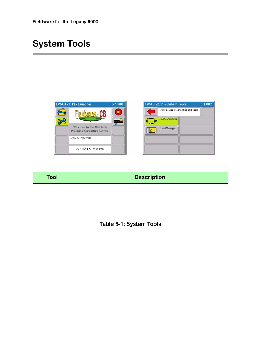 System tools, Figure 5-1: the main launcher, Table 5-1: system tools | System tools -2 | TeeJet Legacy 6000 CAN Guide User Manual | Page 156 / 194