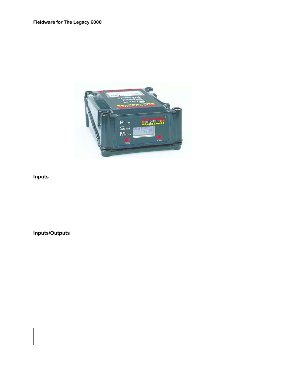 Power speed module, Figure 1-1: power speed module, Inputs | Inputs/outputs, Power speed module -6, Inputs -6 inputs/outputs -6 | TeeJet Legacy 6000 CAN Guide User Manual | Page 16 / 194