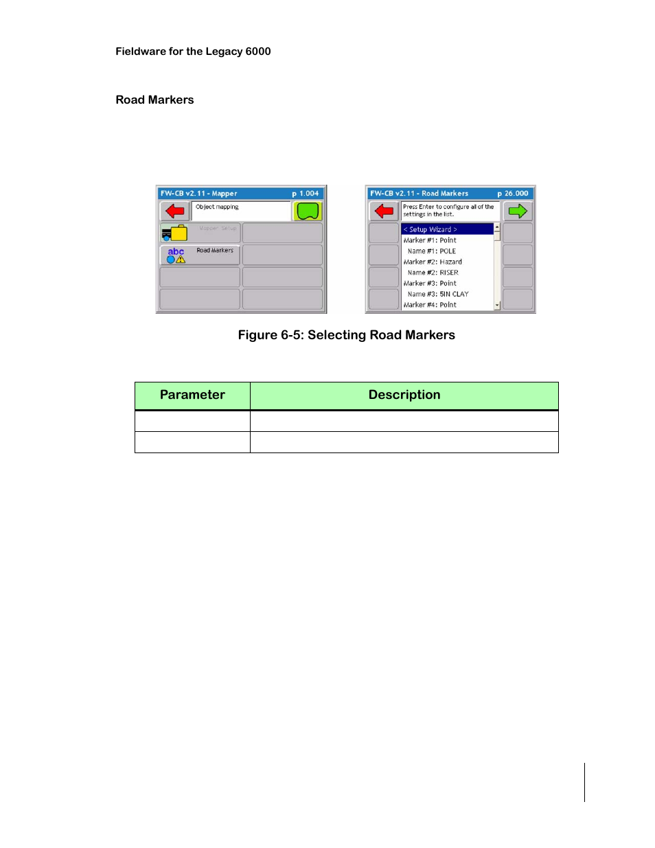 Road markers, Figure 6-5: selecting road markers, Table 6-3: road marker setup description | Road markers -7 | TeeJet Legacy 6000 CAN Guide User Manual | Page 173 / 194