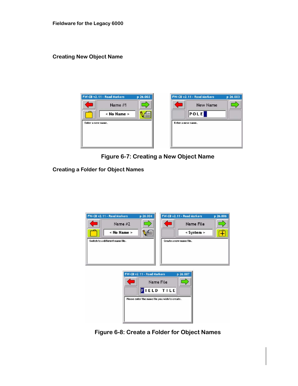 Creating object name, Creating new object name, Figure 6-7: creating a new object name | Figure 6-8: create a folder for object names, Creating object name -9, Creating new object name -9 | TeeJet Legacy 6000 CAN Guide User Manual | Page 175 / 194