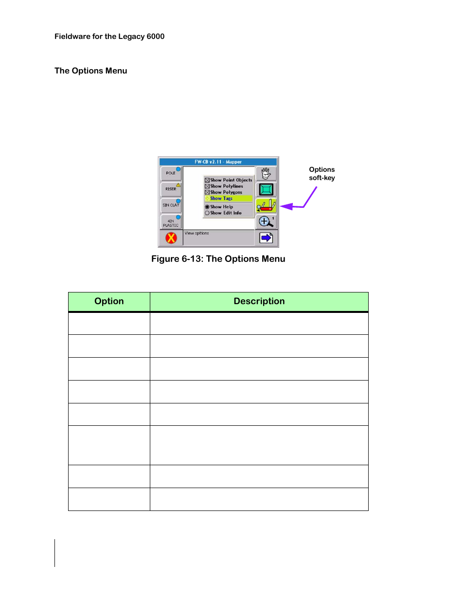 The options menu, Figure 6-13: the options menu, Table 6-5: options menu description | The options menu -16 | TeeJet Legacy 6000 CAN Guide User Manual | Page 182 / 194
