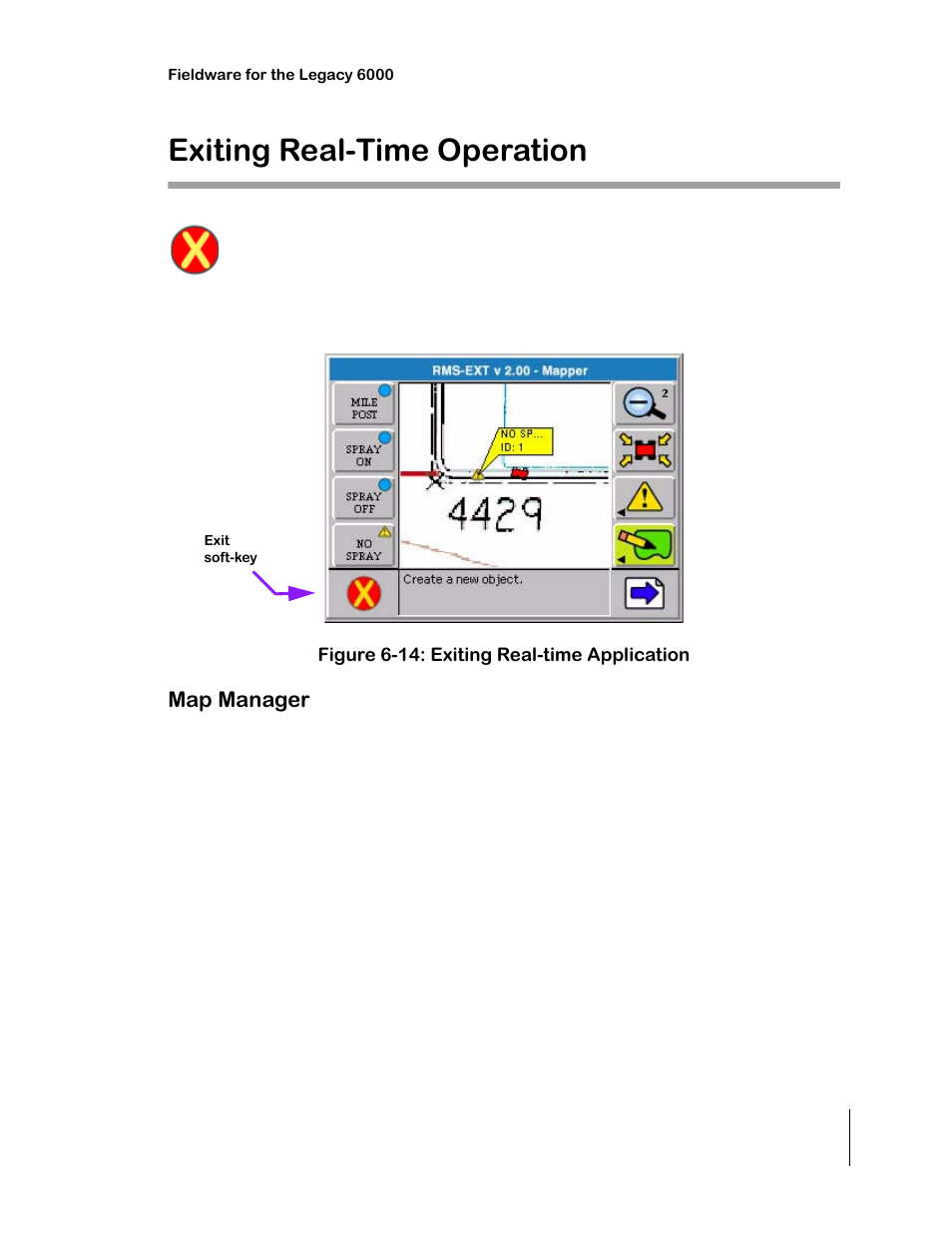 Exiting real-time operation, Figure 6-14: exiting real-time application, Map manager | Exiting real-time operation -17, Map manager -17 | TeeJet Legacy 6000 CAN Guide User Manual | Page 183 / 194