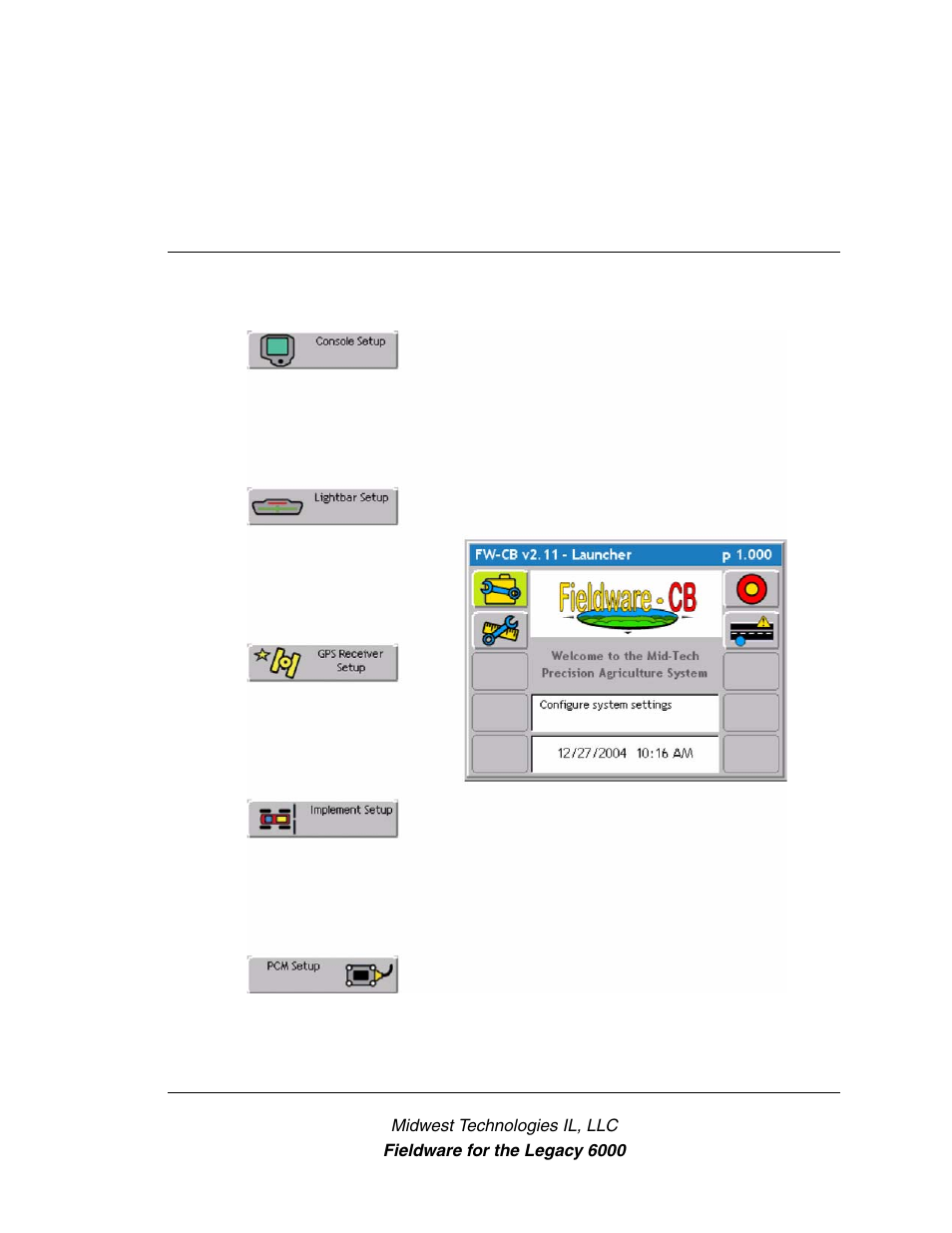 Chapter 2 - getting started, Setting up "fieldware for the legacy 6000, Software version 2.11 | TeeJet Legacy 6000 CAN Guide User Manual | Page 31 / 194