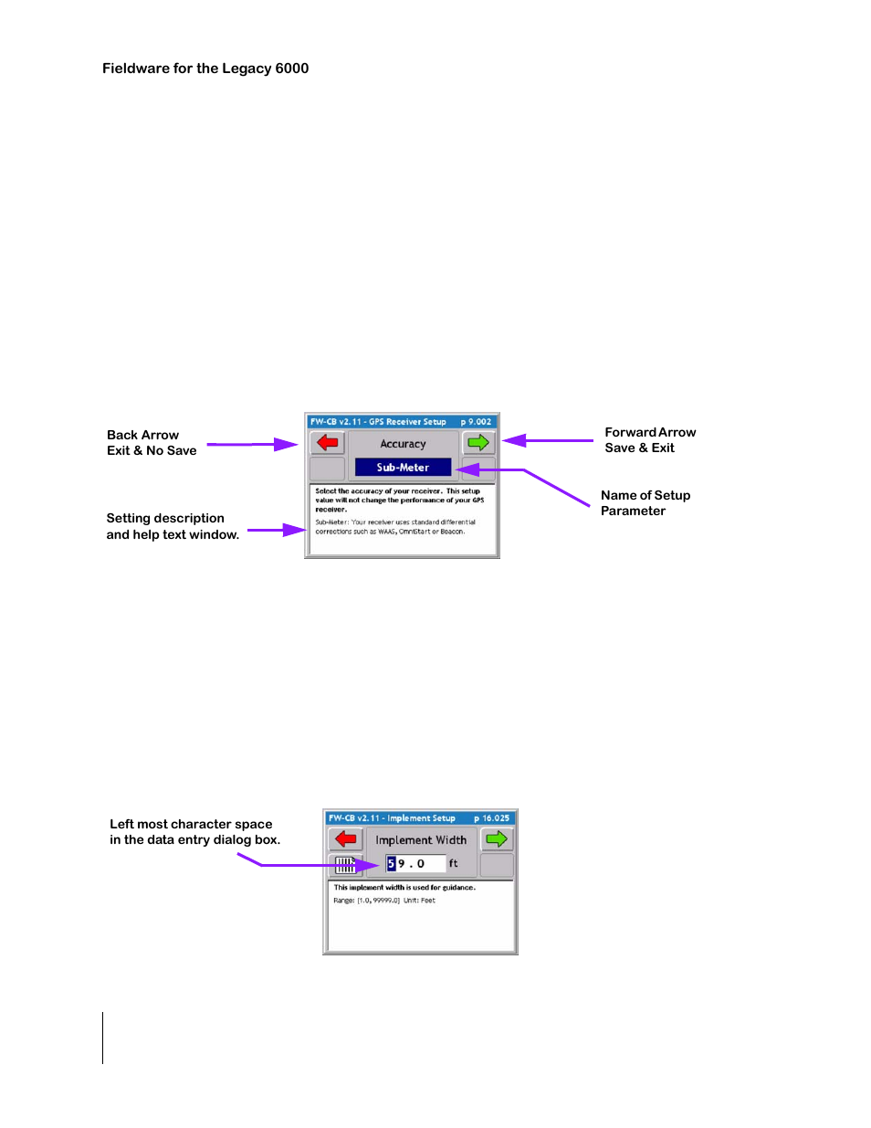 Pick list data entry, Alpha/numeric data entry, Figure 2-8: example of alpha/numeric data entry | Figure 2-7), Fig- ure 2-8), Figure 2-7) and (figure 2-8), Data entry page | TeeJet Legacy 6000 CAN Guide User Manual | Page 36 / 194