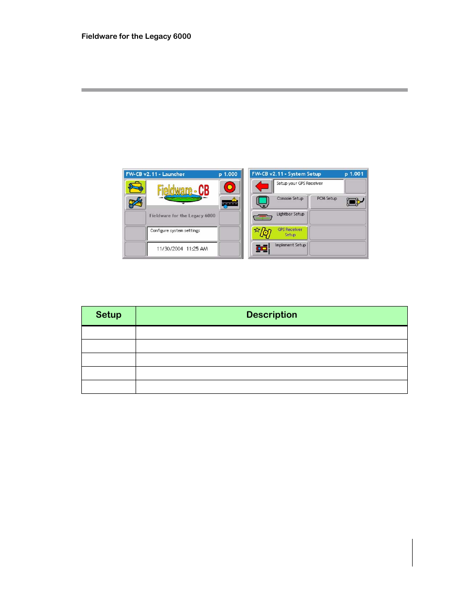 System setup, Table 2-1: current system setup components, System setup -7 | TeeJet Legacy 6000 CAN Guide User Manual | Page 37 / 194