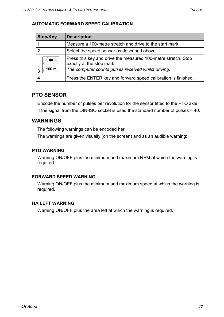 Automatic forward speed calibration, Pto sensor warnings, Pto warning forward speed warning ha left warning | Pto sensor, Warnings | TeeJet LH 500 User Manual | Page 13 / 16