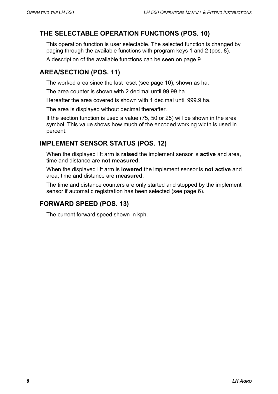 The selectable operation functions (pos. 10), Implement sensor status (pos. 12), Forward speed (pos. 13) | TeeJet LH 500 User Manual | Page 8 / 16