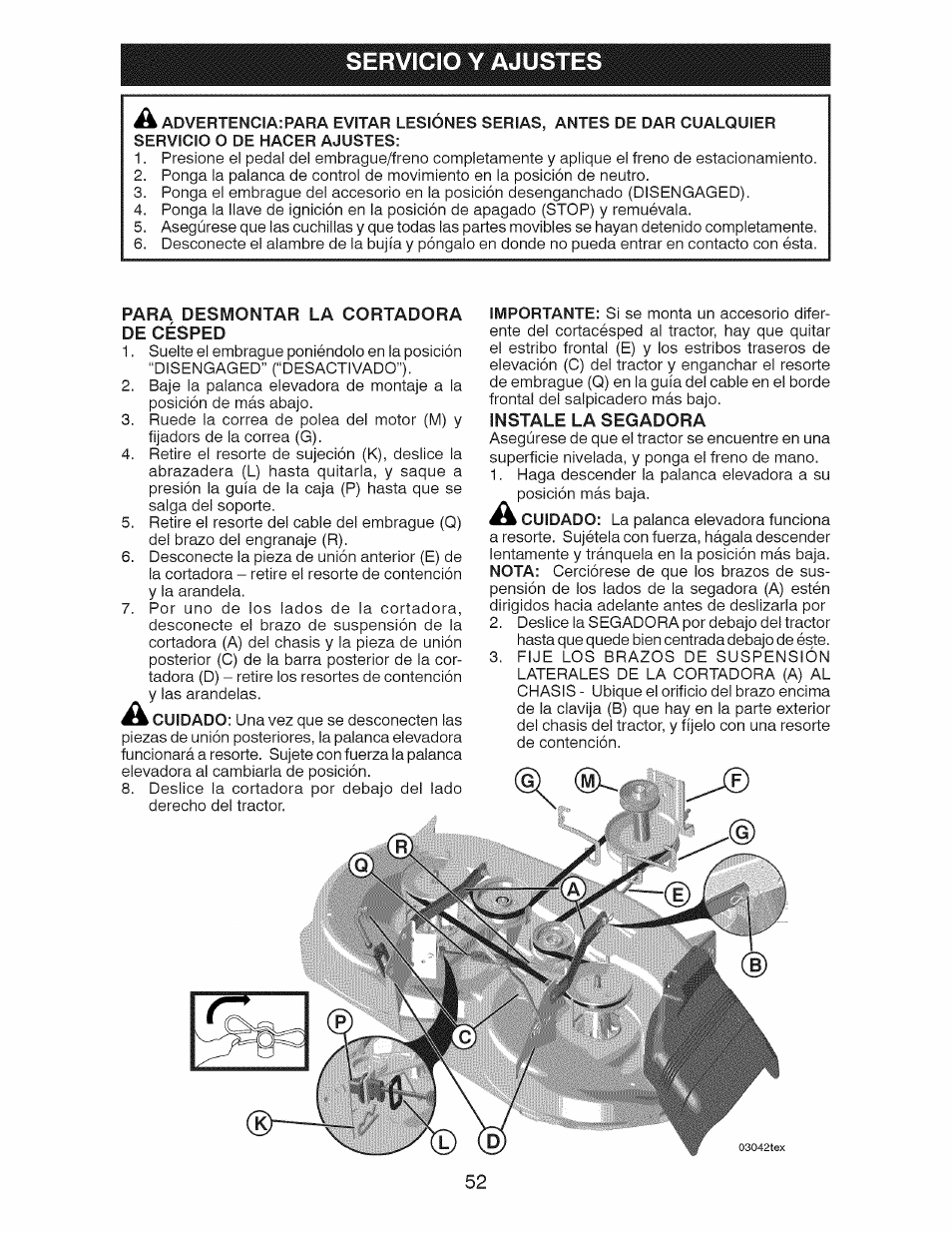 Servicio y ajustes, Para desmontar la cortadora de césped, Instale la segadora | I) (§a | Craftsman 917.28924 User Manual | Page 116 / 128