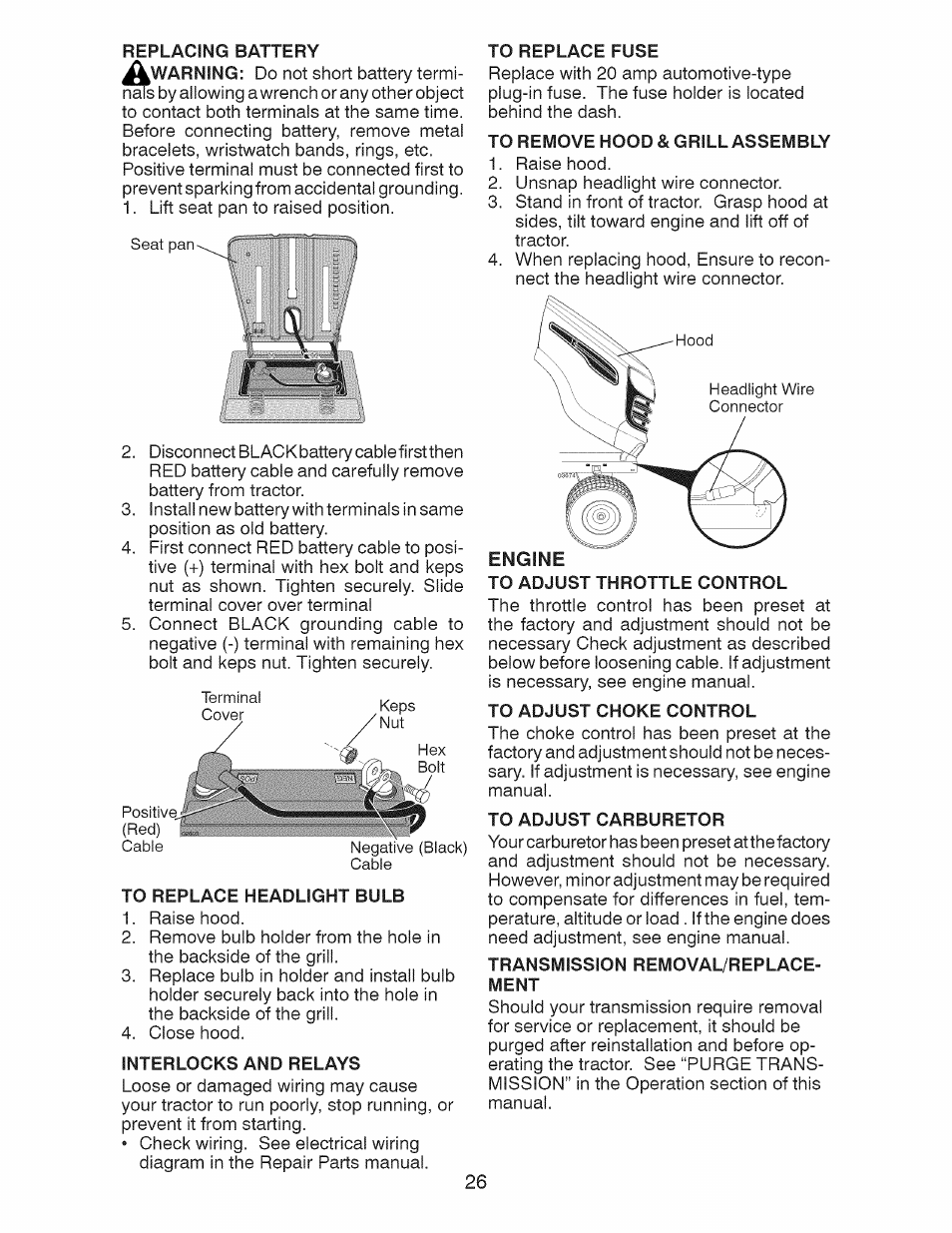 Replacing battery, To remove hood & grill assembly, To replace headlight bulb | Interlocks and relays, To adjust throttle control, To adjust choke control, To adjust carburetor, Transmission removal/replace- ment | Craftsman 917.28924 User Manual | Page 26 / 128
