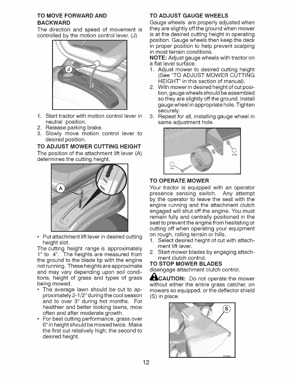 To adjust mower cutting height, To adjust gauge wheels, To operate mower | To stop mower blades | Craftsman 917.28924 User Manual | Page 76 / 128