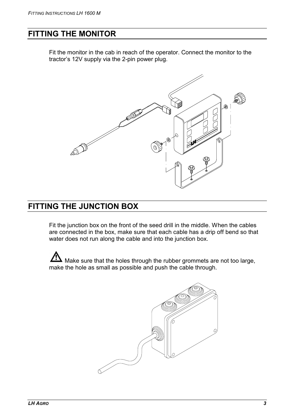 Fitting the monitor, Fitting the junction box | TeeJet LH 1600M User Manual | Page 3 / 8