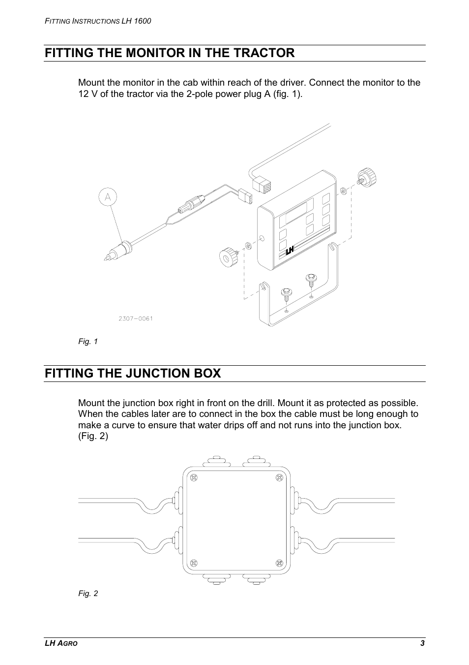 Fitting the monitor in the tractor, Fitting the junction box | TeeJet LH 1600 User Manual | Page 3 / 8