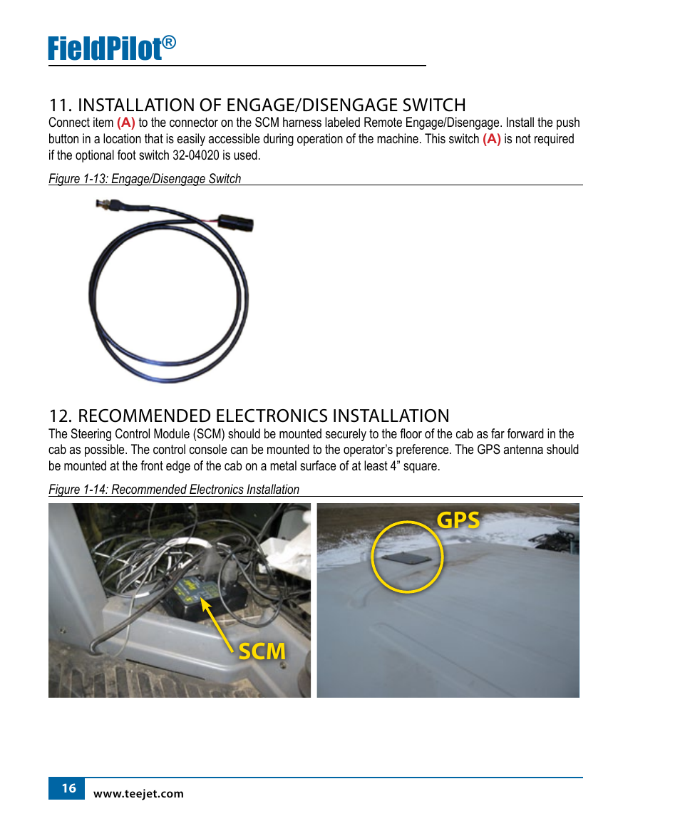 Fieldpilot, Installation of engage/disengage switch, Recommended electronics installation | TeeJet FieldPilot Install AGCO GLNRA756-A856 MF9x95 CHNGR670B-680B User Manual | Page 18 / 20