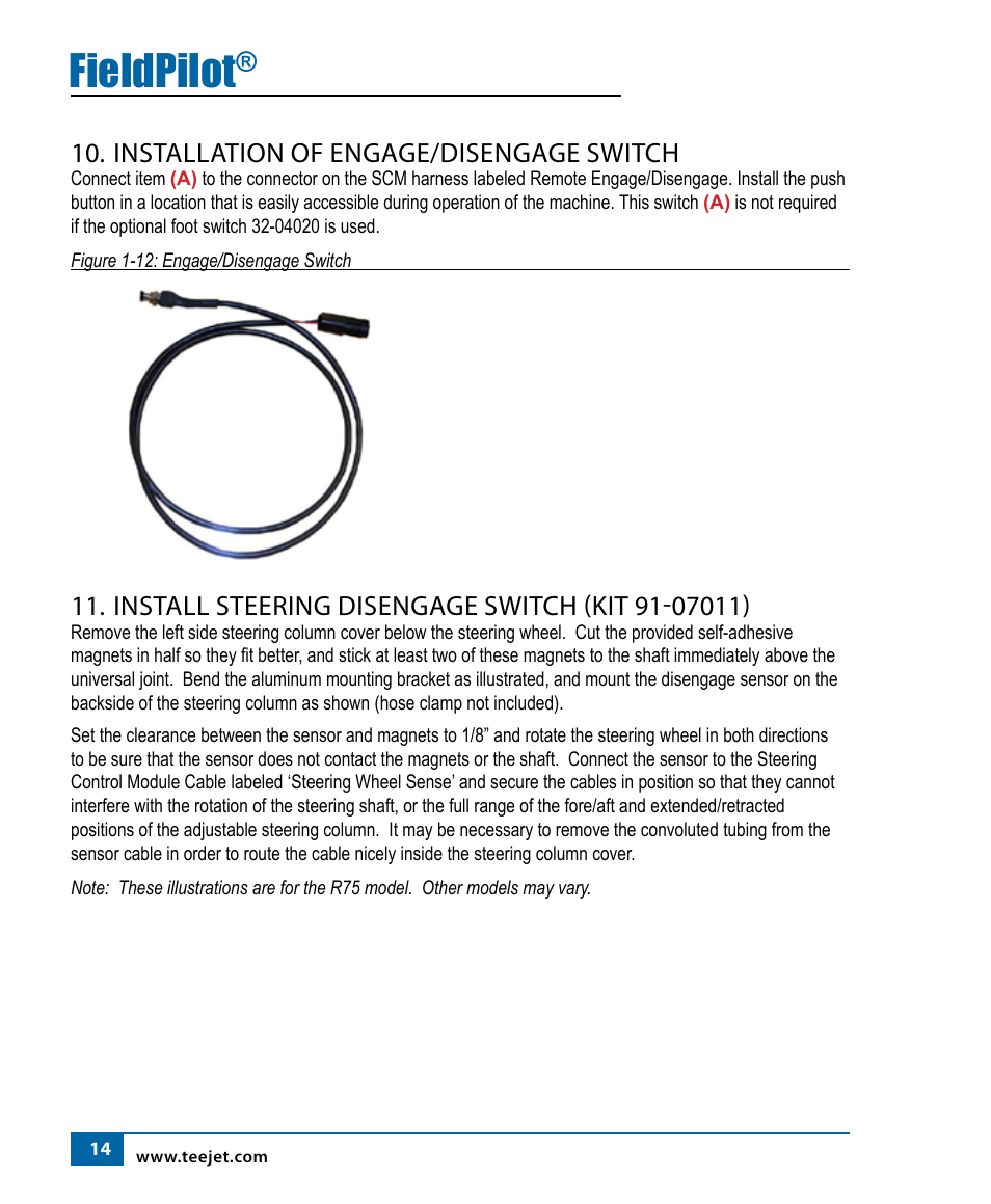 Fieldpilot, Installation of engage/disengage switch | TeeJet FieldPilot Install ACGO Gleaner R62-65-72-75 User Manual | Page 16 / 20