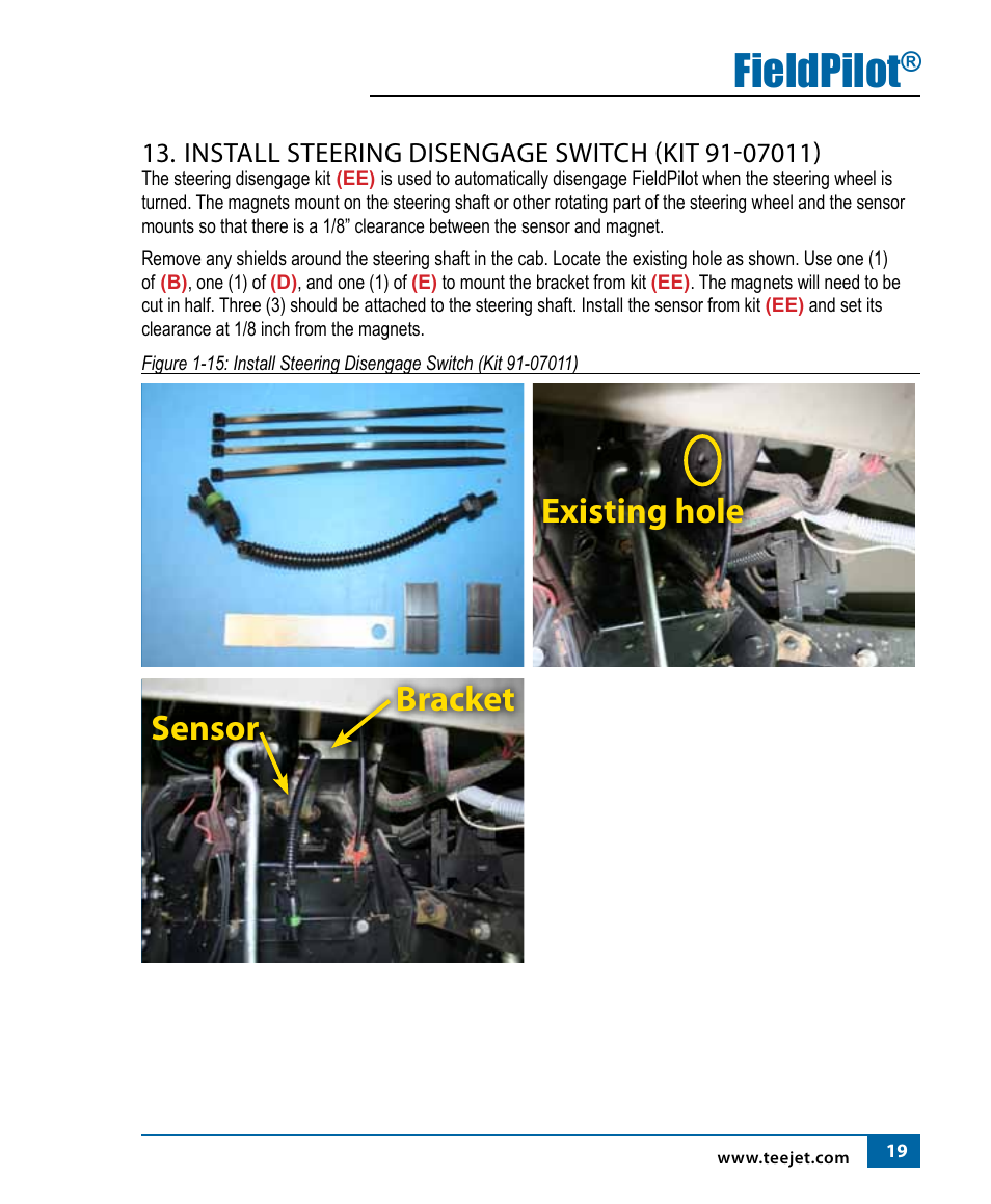 Fieldpilot, Existing hole sensor bracket | TeeJet FieldPilot Install Case IH 2x90, 2x94, 3x94 User Manual | Page 21 / 24