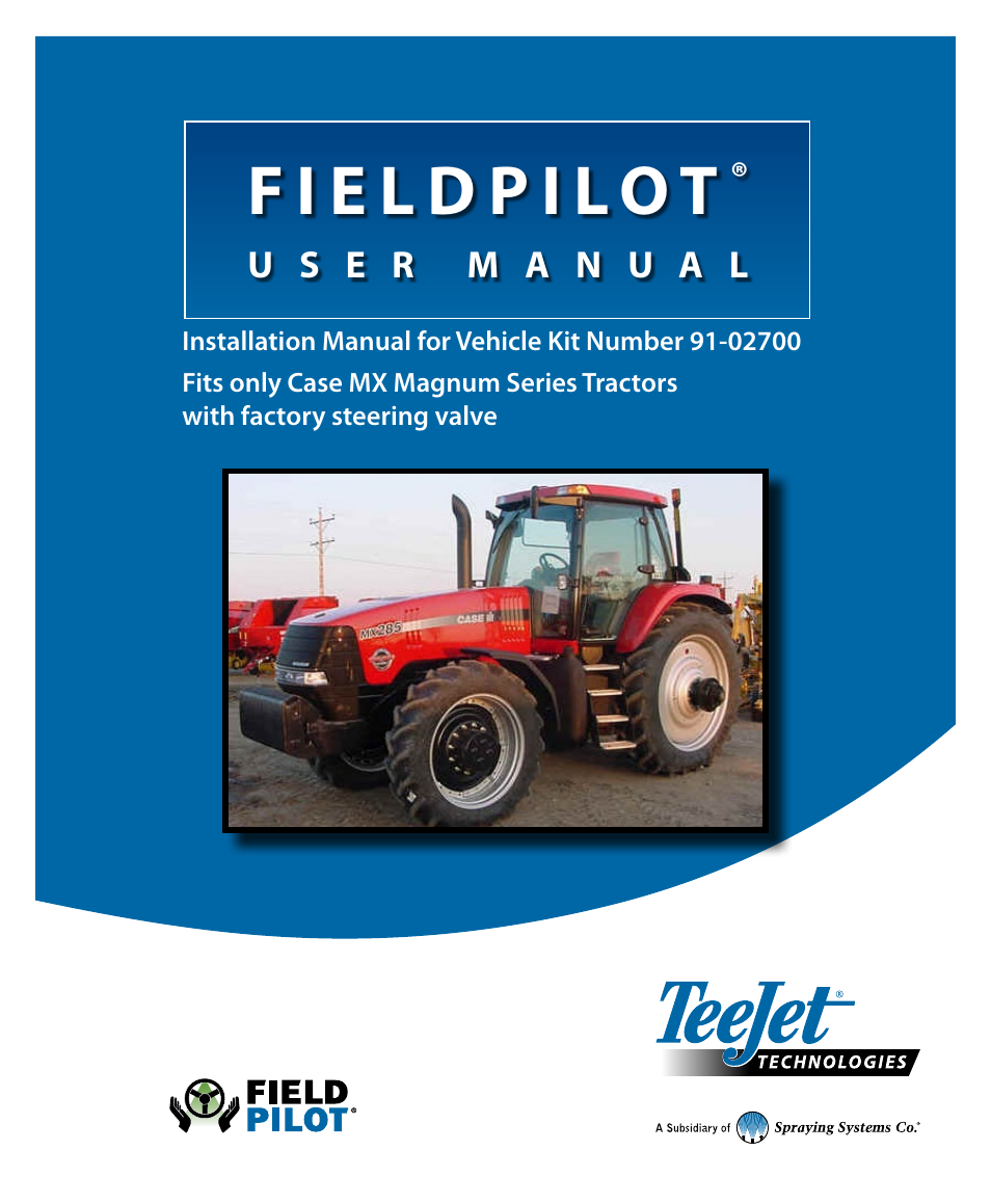 TeeJet FieldPilot Install Case MX Magnum w/Factory Valve User Manual | 12 pages