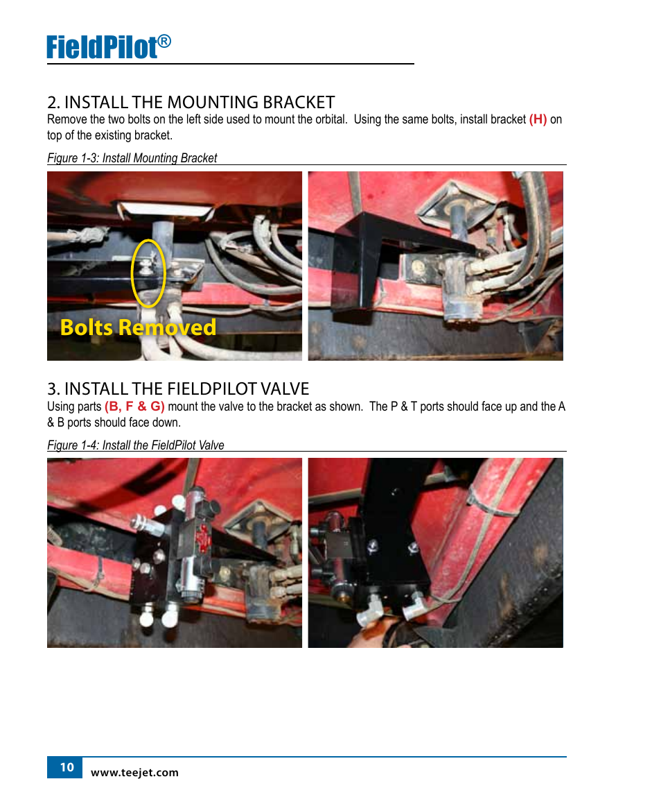 Fieldpilot, Bolts removed, Install the mounting bracket | Install the fieldpilot valve | TeeJet FieldPilot Install Case SPX 4260b User Manual | Page 11 / 18