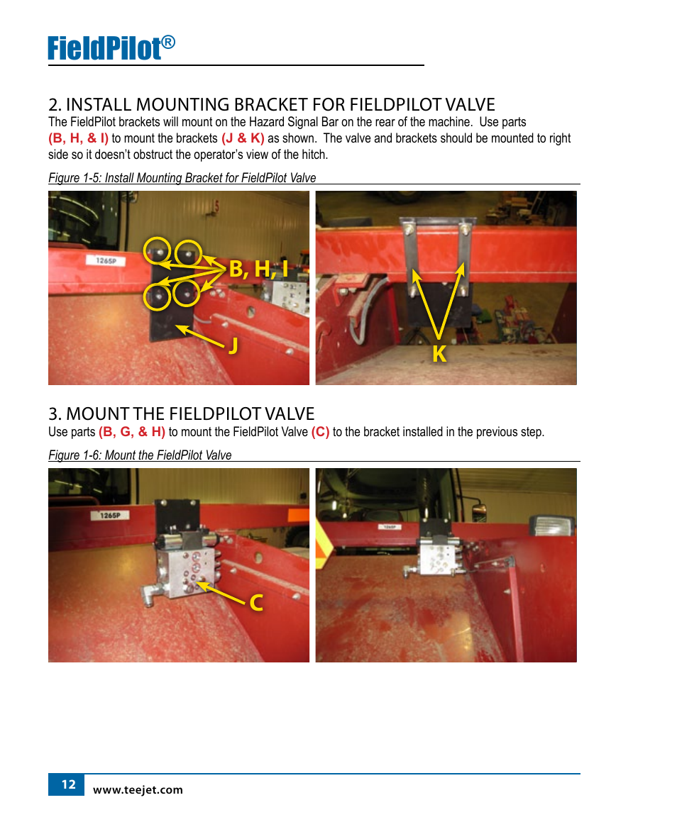 Fieldpilot, B, h, i j k c, Install mounting bracket for fieldpilot valve | Mount the fieldpilot valve | TeeJet FieldPilot Install Case STX, NH TJ, NH T90X0 User Manual | Page 14 / 24