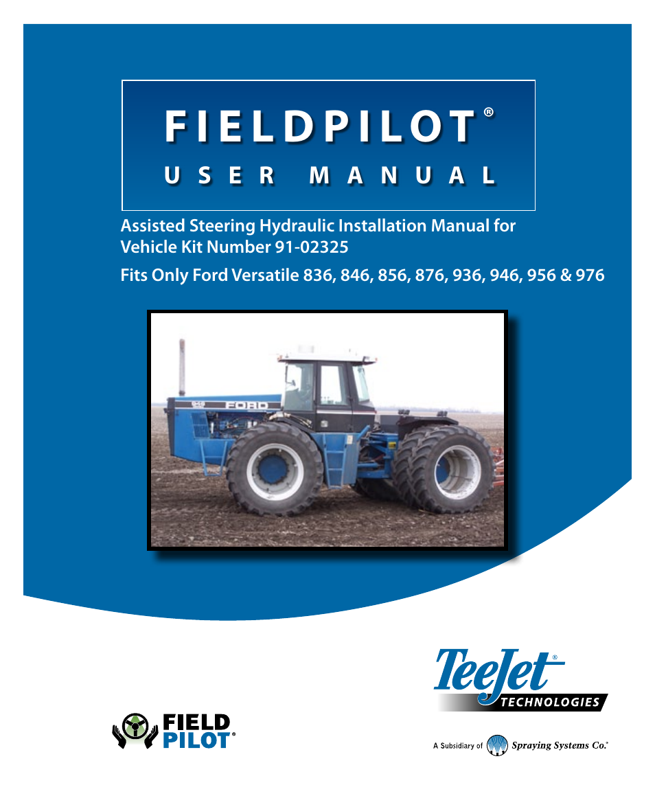 TeeJet FieldPilot Install Ford Versatile 8x6-9x6 User Manual | 20 pages