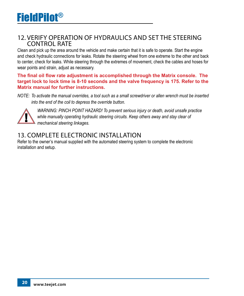 Fieldpilot, Complete electronic installation | TeeJet FieldPilot Install Ford Versatile User Manual | Page 22 / 24