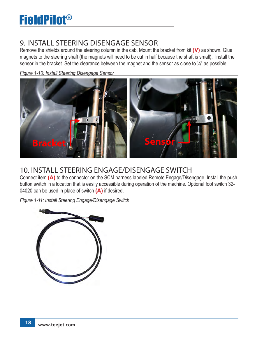 Fieldpilot, Bracket, Sensor | Install steering disengage sensor, Install steering engage/disengage switch | TeeJet FieldPilot Install John Deere 4700 User Manual | Page 19 / 22