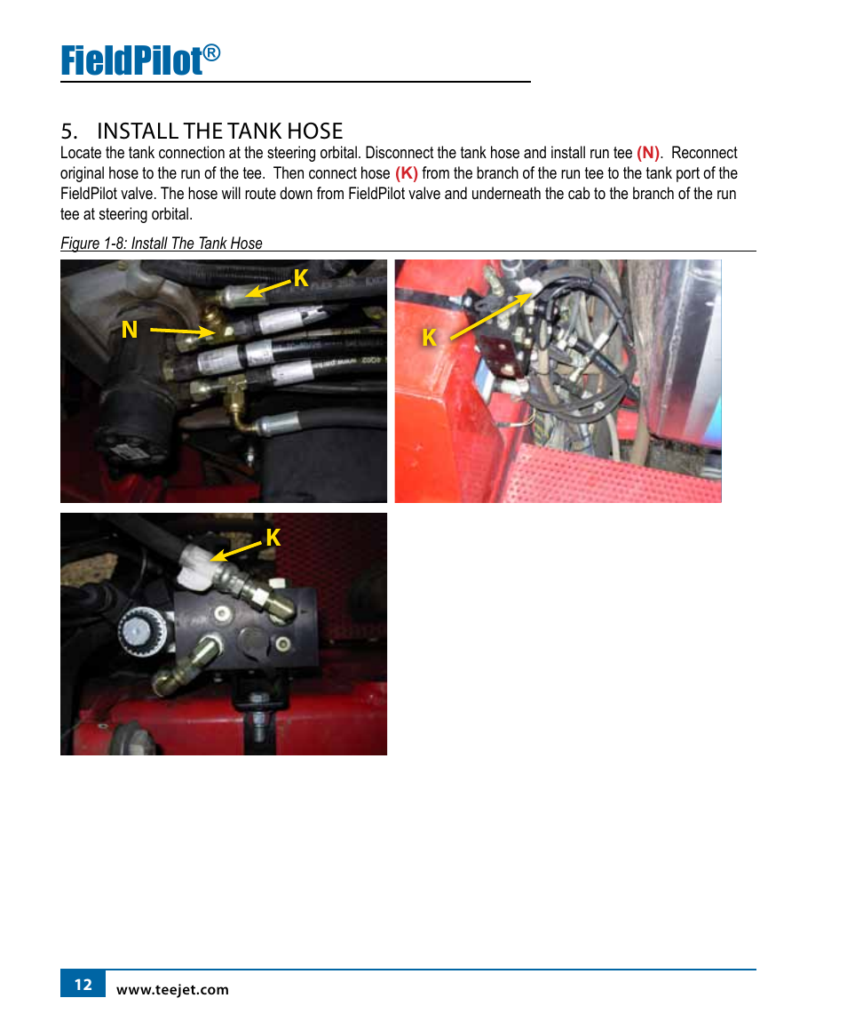 Fieldpilot, Install the tank hose | TeeJet FieldPilot Install Miller 22xx T T-SS T-ET HT User Manual | Page 14 / 20