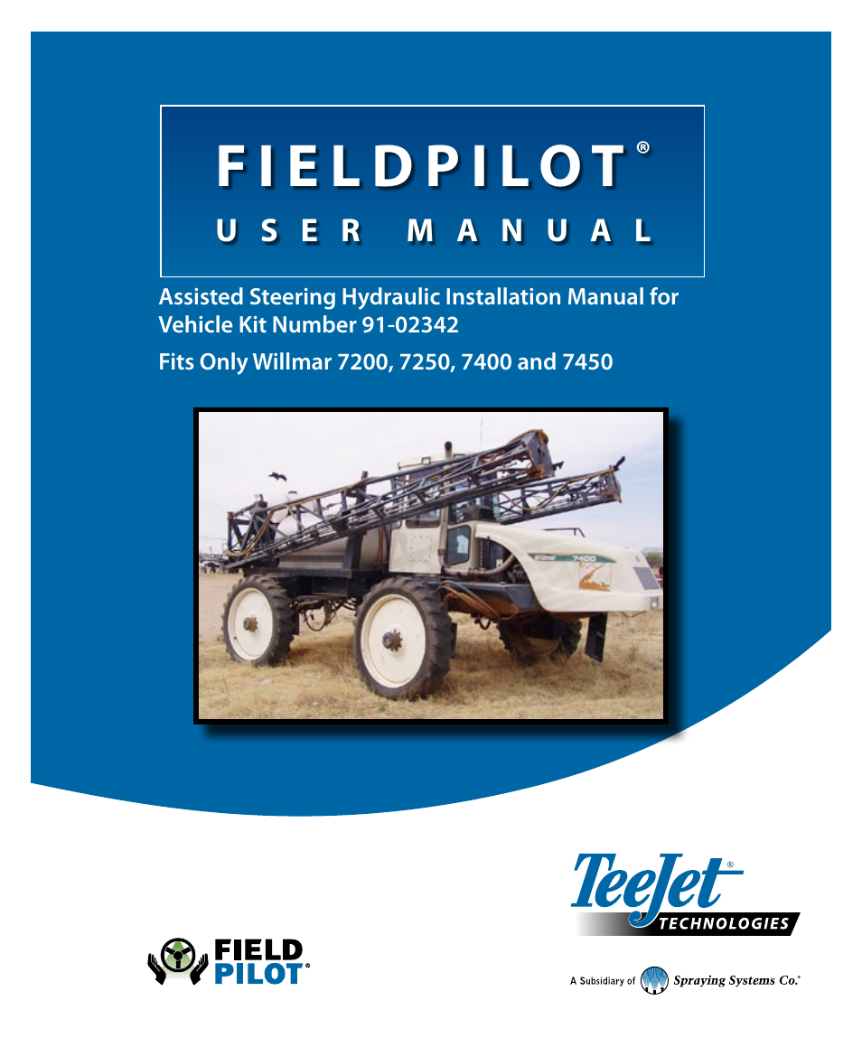 TeeJet FieldPilot Install Willmar 7200/50 & 7400/50 User Manual | 18 pages
