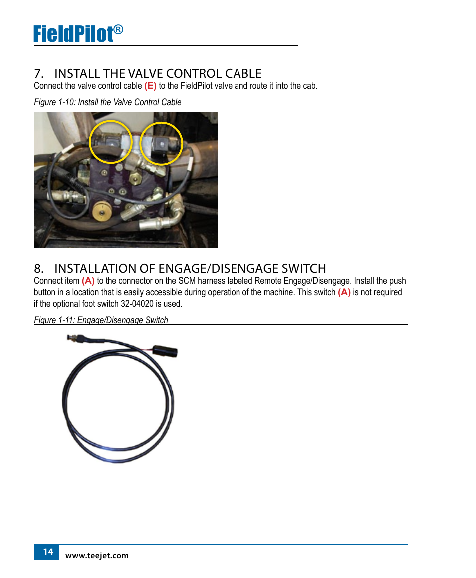 Fieldpilot, Install the valve control cable, Installation of engage/disengage switch | TeeJet FieldPilot Install Willmar 7200/50 & 7400/50 User Manual | Page 15 / 18