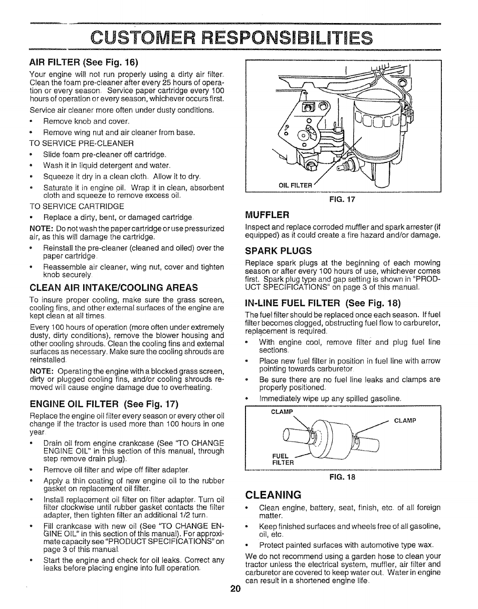 Air filter (see fig. 16), Clean air intake/cooling areas, Engine oil filter (seeftg. 17) | Muffler, Spark plugs, In-line fuel filter (see fig. 18), Cleaning, Spark plug(s), Customer responsibjlities | Craftsman 917.259592 User Manual | Page 20 / 60