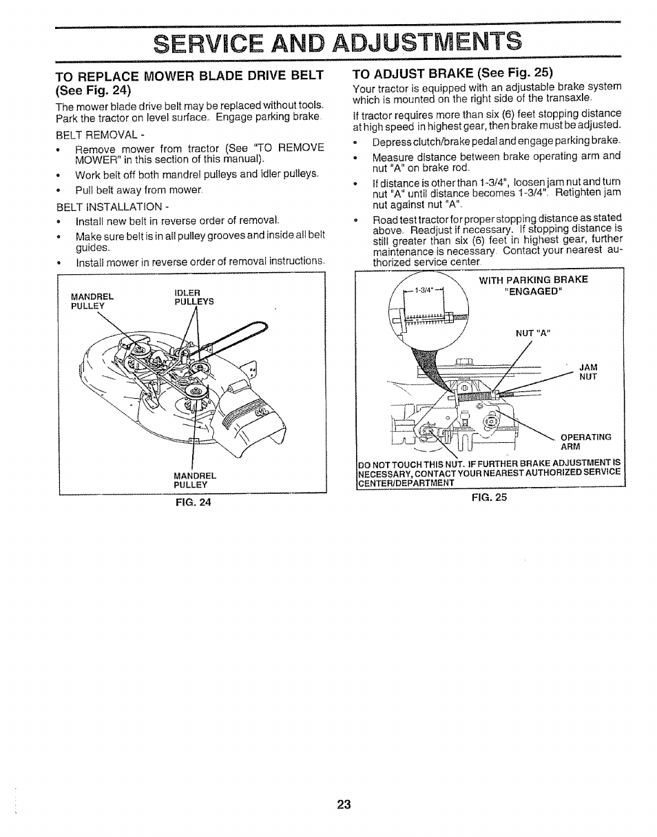 To replace mower blade drive belt (see fig. 24), To adjust brake (see fig. 25), Service and adjustments | Craftsman 917.259592 User Manual | Page 23 / 60