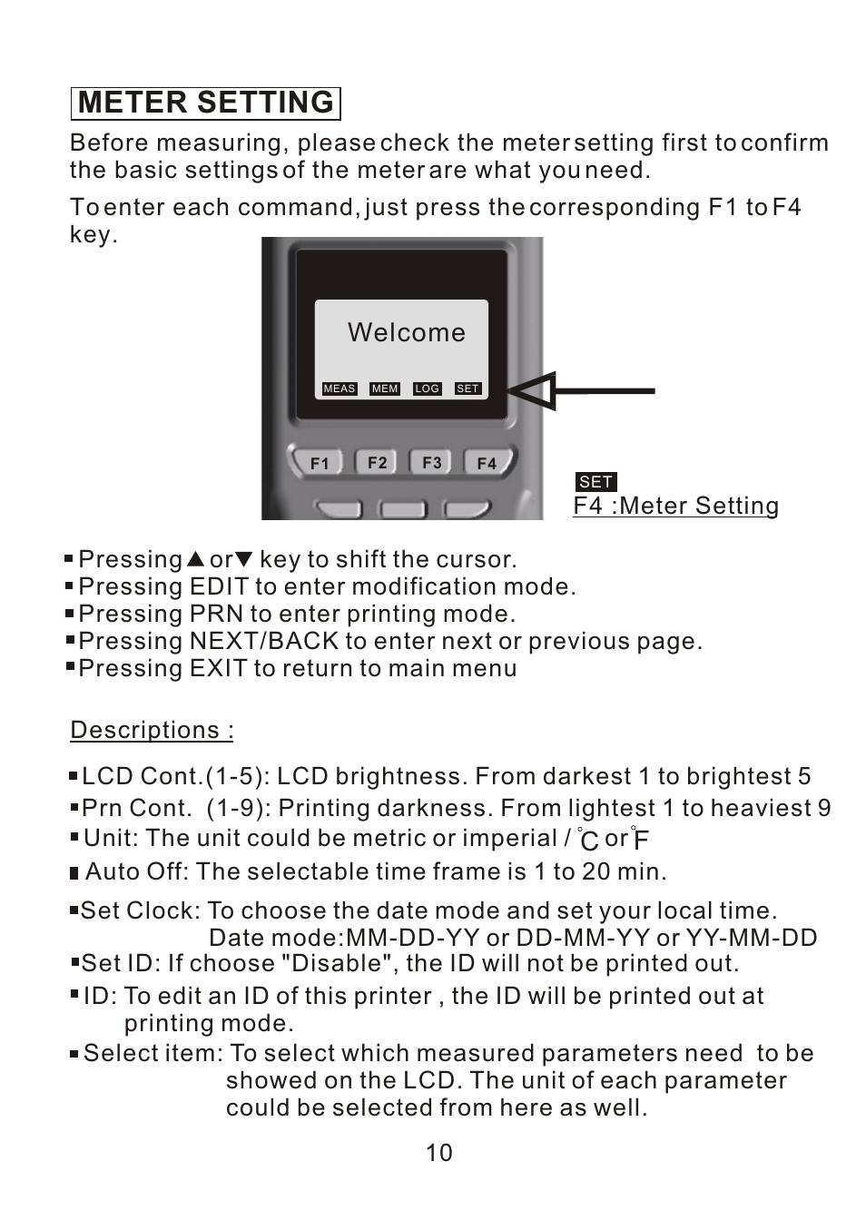 Setting, Meter setting, Welcome | Descriptions, F4 :meter setting 10 | ThermoWorks 9882 PRINTING DATALOGGER THERMOMETER User Manual | Page 12 / 54