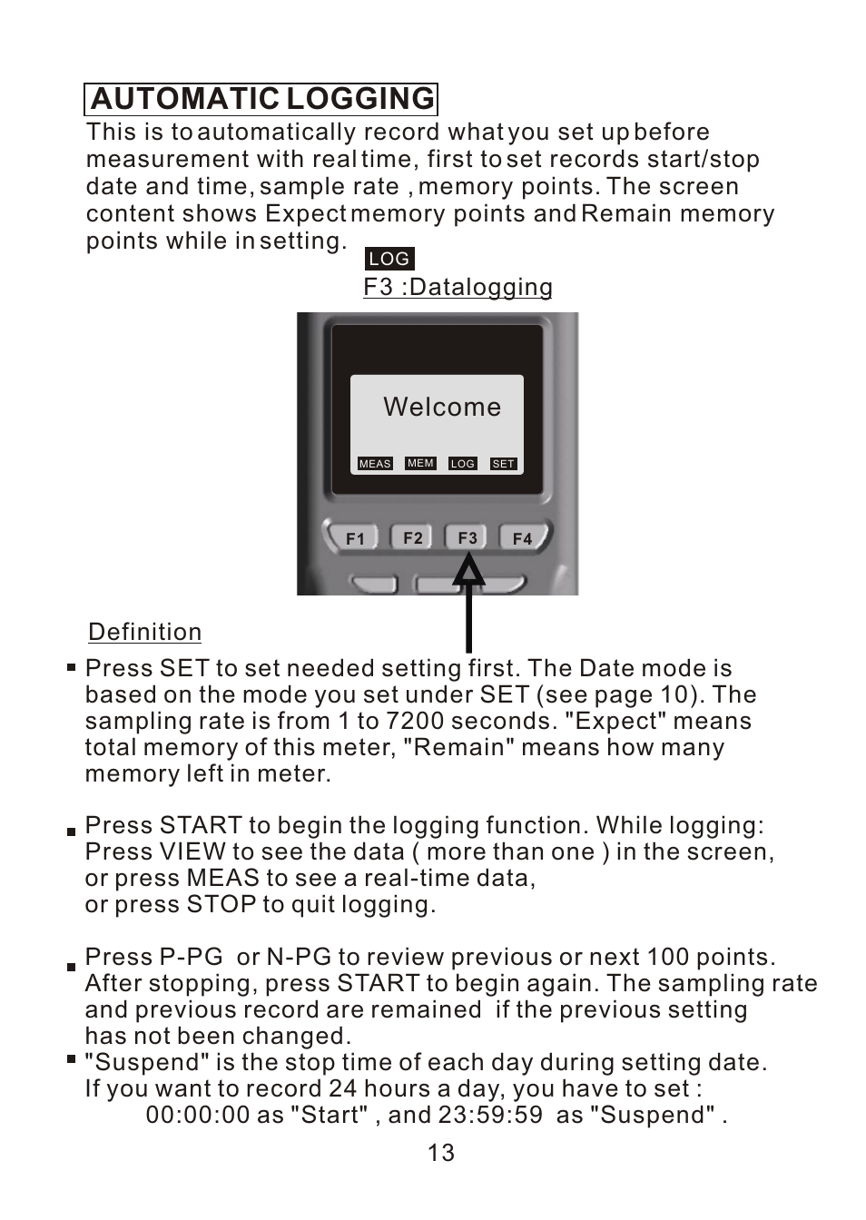 Logging, Automatic logging, Welcome | Definition, F3 :datalogging | ThermoWorks 9882 PRINTING DATALOGGER THERMOMETER User Manual | Page 15 / 54