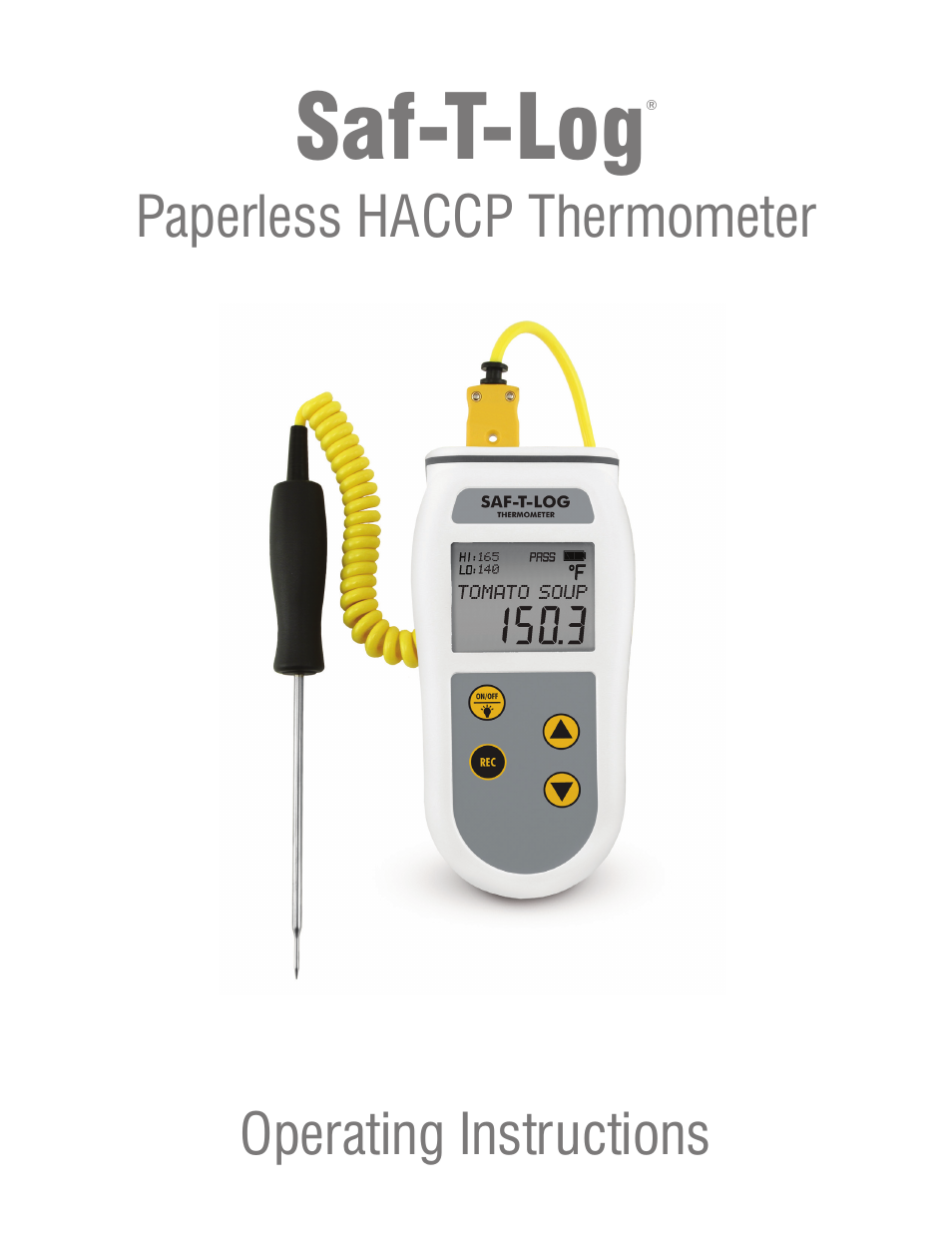 ThermoWorks 292-701 SAF-T-LOG PAPERLESS HACCP THERMOMETER  Operating Instructions User Manual | 18 pages