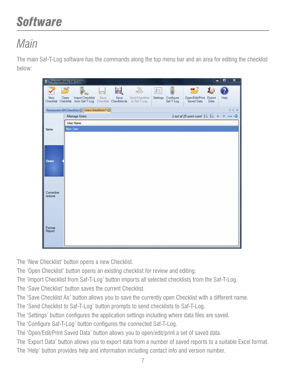 Software, Main | ThermoWorks 292-701 SAF-T-LOG PAPERLESS HACCP THERMOMETER  Operating Instructions User Manual | Page 7 / 18