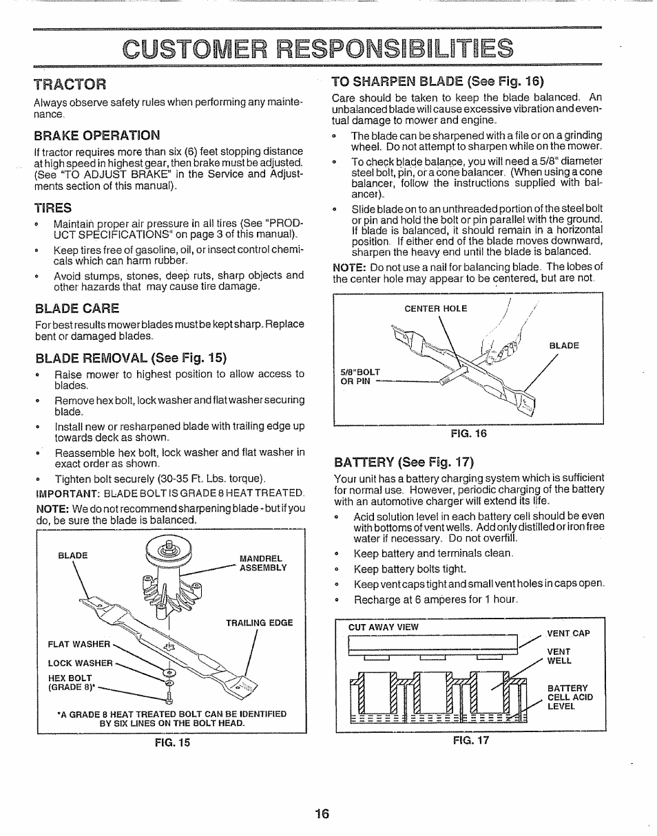 Customer responsibilities, Brake operation, Tires | Blade care, Blade removal (see fig. 15), To sharpen blade (see fig. 16), Battery (see fig. 17), Tractor | Craftsman 917.256930 User Manual | Page 16 / 56