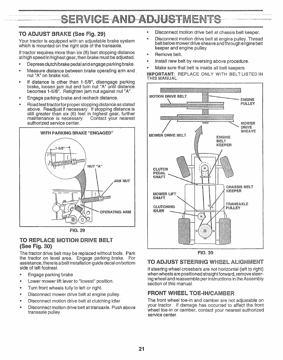 To adjust brake (see fig. 29), To replace motion drive belt (see fig. 30), To adjust steering wheel alignment | Front wheel toe-in/camber, Ser¥i€l-anb^»b-w | Craftsman 917.256930 User Manual | Page 21 / 56