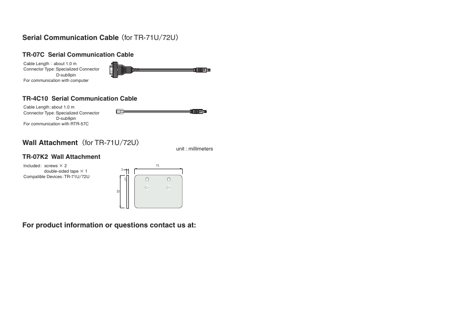 Serial communication cable (for tr-71u/72u), Wall attachment （for tr-71u/72u, For product information or questions contact us at | ThermoWorks TR-72-UI 2 CHANNEL LOGGERS WITH USB User Manual | Page 22 / 23