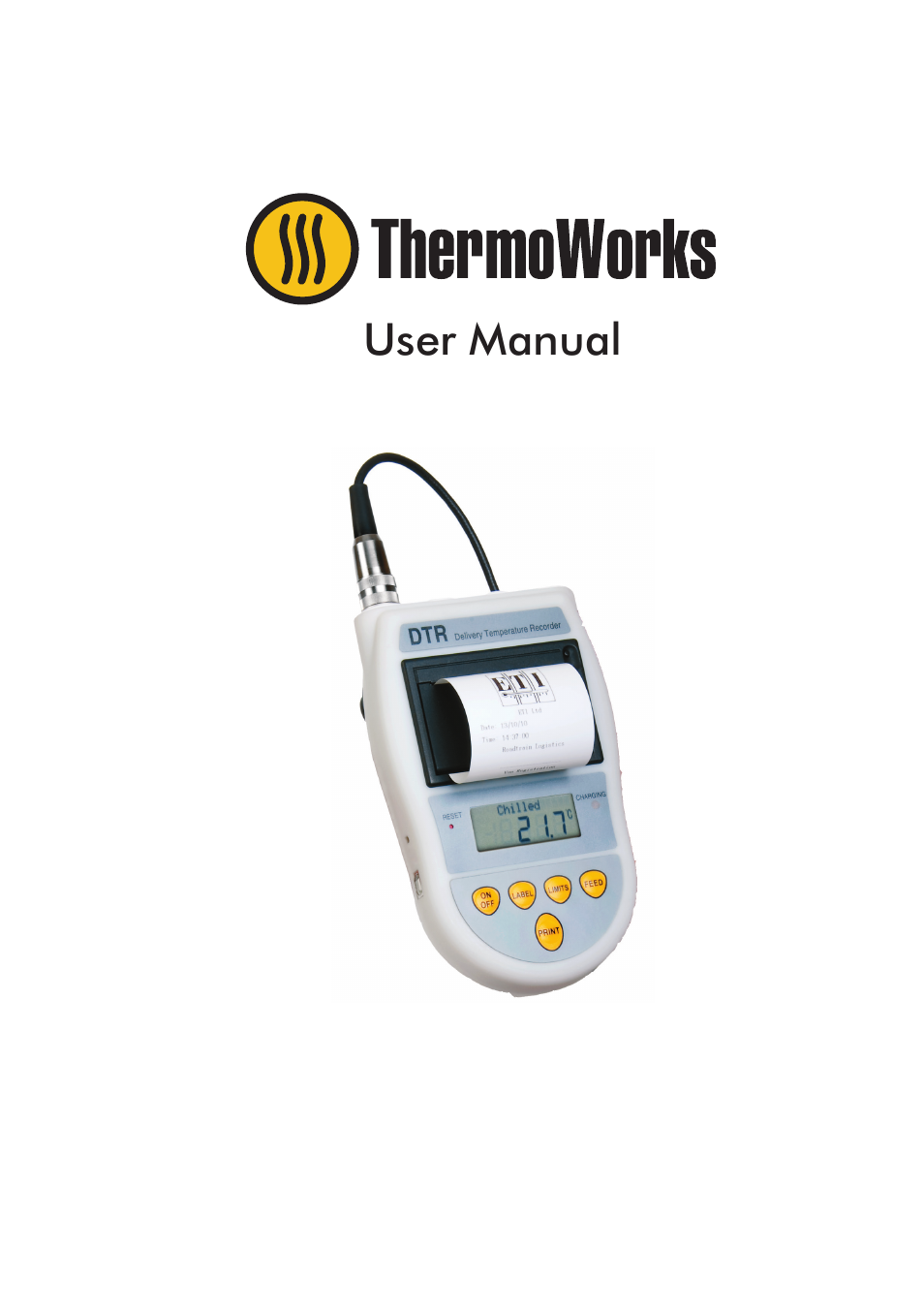 ThermoWorks 226-270 DATA TEMPERATURE RECORDER - DTR Quick Start Guide User Manual | 10 pages