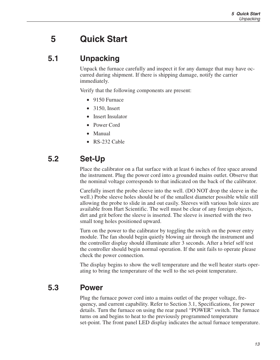 5 quick start 13, 1 unpacking 13, 2 set-up 13 | 3 power 13, Quick start, Unpacking, Set-up, Power, 5quick start, 1 unpacking | ThermoWorks 9150-X HART SCIENTIFIC 9150 THERMOCOUPLE FURNACE User Manual | Page 15 / 49