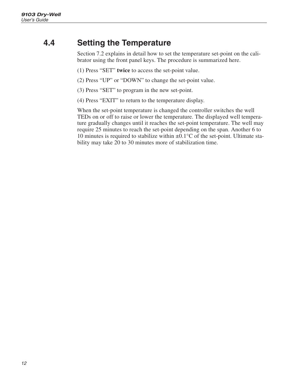 4 setting the temperature 12, Setting the temperature, 4 setting the temperature | ThermoWorks 9103 HART SCIENTIFIC FIELD DRY-WELL TEMPERATURE CALIBRATORS User Manual | Page 17 / 46