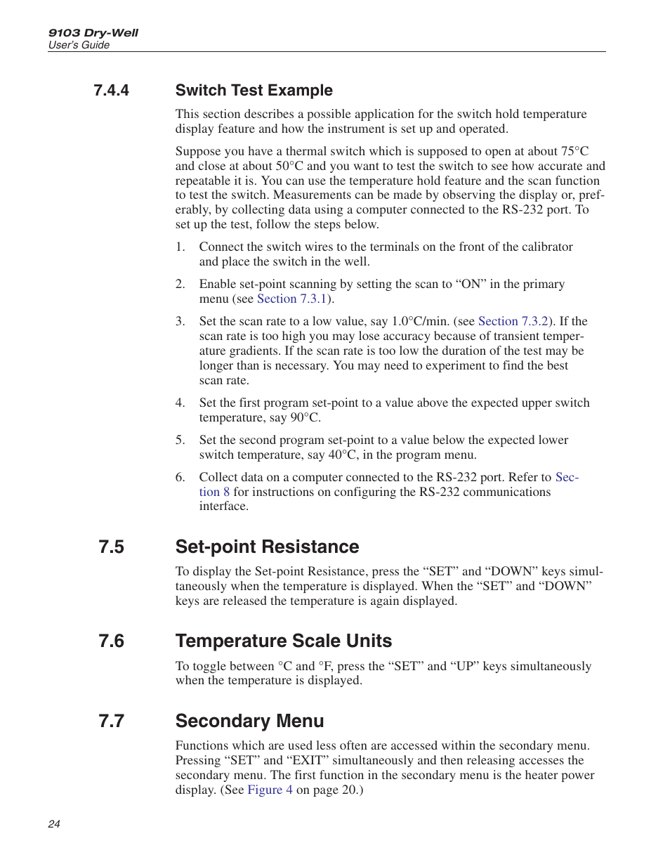 4 switch test example 24, 5 set-point resistance 24, 6 temperature scale units 24 | 7 secondary menu 24, Switch test example, Set-point resistance, Temperature scale units, Secondary menu, 5 set-point resistance, 6 temperature scale units | ThermoWorks 9103 HART SCIENTIFIC FIELD DRY-WELL TEMPERATURE CALIBRATORS User Manual | Page 28 / 46