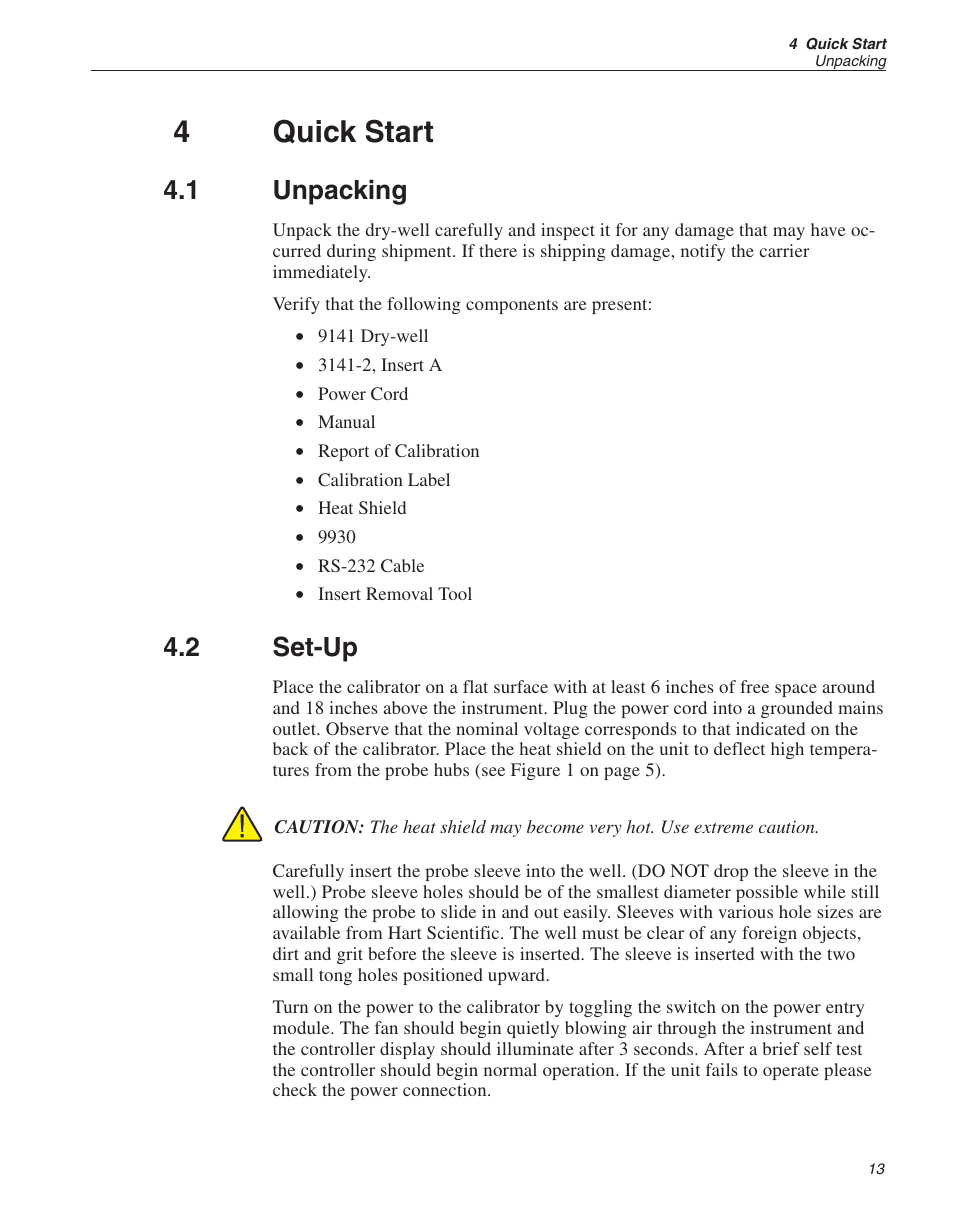 4 quick start 13, 1 unpacking 13, 2 set-up 13 | Quick start, Unpacking, Set-up, 4quick start, 1 unpacking, 2 set-up | ThermoWorks 9141 HART SCIENTIFIC FIELD DRY-WELL TEMPERATURE CALIBRATORS User Manual | Page 17 / 50