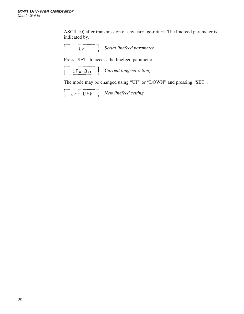 Lf= on, Lf= off | ThermoWorks 9141 HART SCIENTIFIC FIELD DRY-WELL TEMPERATURE CALIBRATORS User Manual | Page 35 / 50