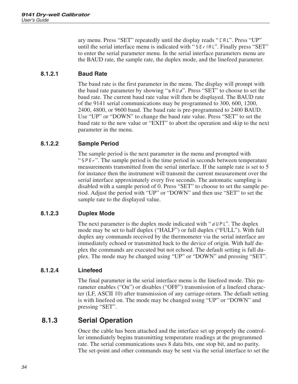 1 baud rate 34, 2 sample period 34, 3 duplex mode 34 | 4 linefeed 34, 3 serial operation 34, Baud rate, Sample period, Duplex mode, Linefeed, Serial operation | ThermoWorks 9141 HART SCIENTIFIC FIELD DRY-WELL TEMPERATURE CALIBRATORS User Manual | Page 37 / 50