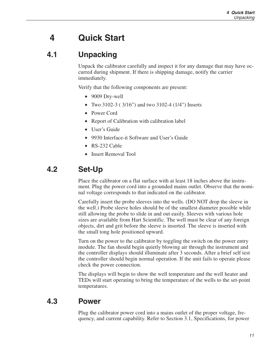 4 quick start 11, 1 unpacking 11, 2 set-up 11 | 3 power 11, Quick start, Unpacking, Set-up, Power, 4quick start, 1 unpacking | ThermoWorks 9009-B INDUSTRIAL DUAL-BLOCK CALIBRATOR User Manual | Page 17 / 45