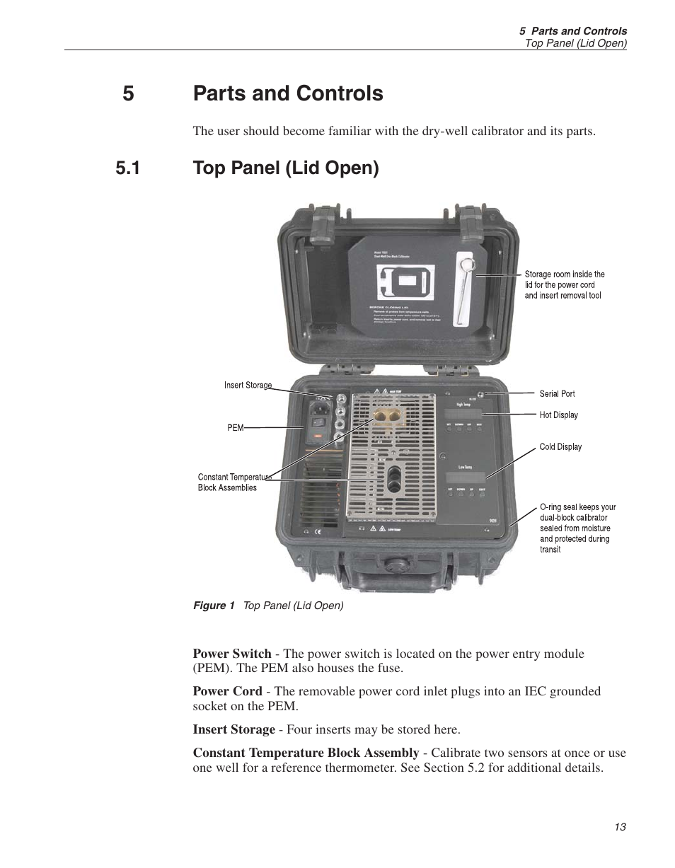 5 parts and controls 13, 1 top panel (lid open) 13, Figure 1 top panel (lid open) 13 | Parts and controls, Top panel (lid open), Figure 1, 5parts and controls, 1 top panel (lid open) | ThermoWorks 9009-B INDUSTRIAL DUAL-BLOCK CALIBRATOR User Manual | Page 19 / 45
