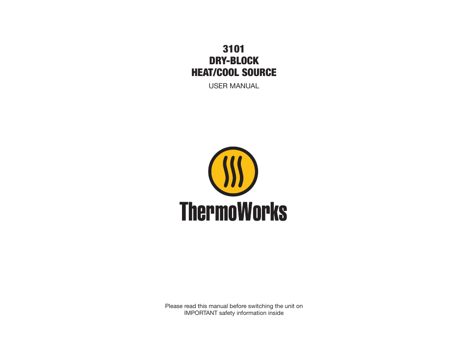 ThermoWorks 271-401 3101 MINI SUB-AMBIENT CALIBRATOR User Manual | 6 pages