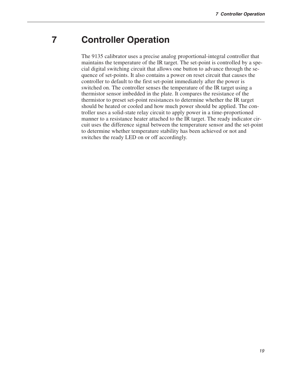 7 controller operation 19, Controller operation, 7controller operation | ThermoWorks 9135-156 HART SCIENTIFIC 3-POINT IR CALIBRATOR User Manual | Page 19 / 25