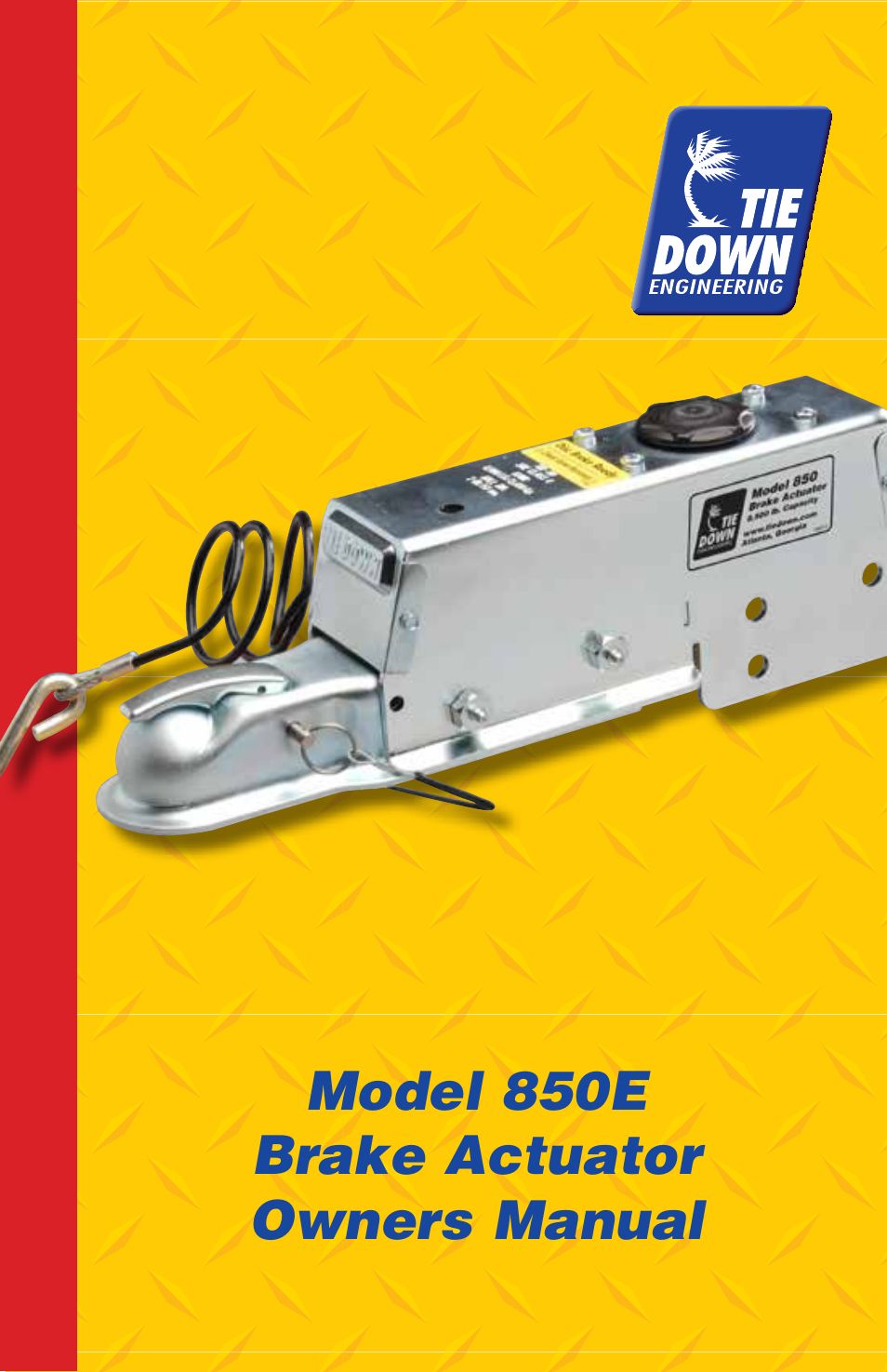 Tie Down 850E User Manual | 16 pages